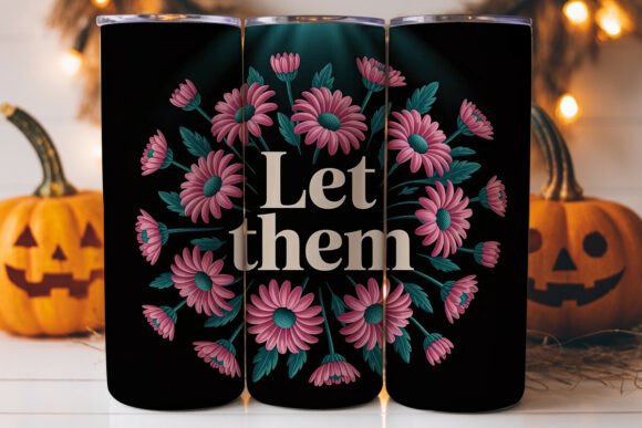 Dark Floral Quote 20oz Tumbler Wrap