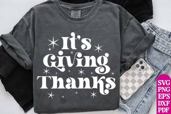 Its Giving Thanks SVG Funny Thanksgiving