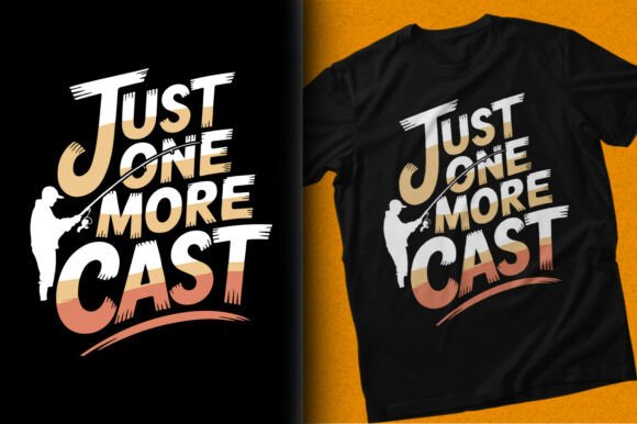 Just One More Cast Fishing Vector Shirt