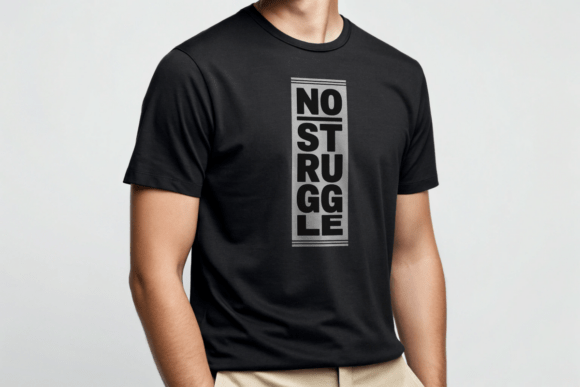 No Struggle Minimal Quote Art