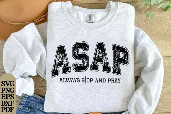 Retro Asap Always Stop and Pray Svg, PNG