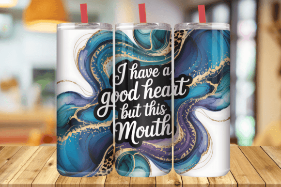 Sassy Quote Sublimation Tumbler Wrap