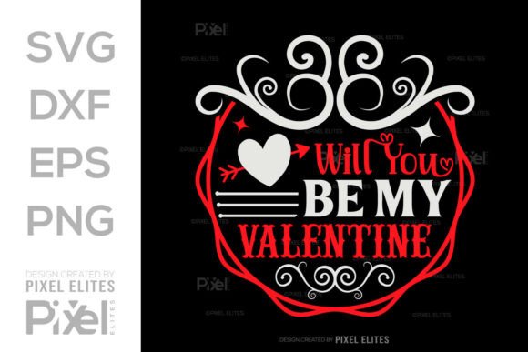 Will You Be My Valentine SVG T-shirt
